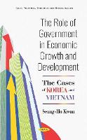 Book Cover for The Role of Government in Economic Growth and Development by Seung-Ho Kwon