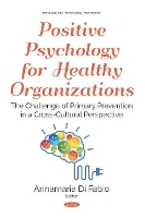 Book Cover for Positive Psychology for Healthy Organizations by Annamaria Di Fabio