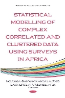 Book Cover for Statistical Modelling of Complex Correlated and Clustered Data Household Surveys in Africa by Ngianga-Bakwin, PhD Kandala