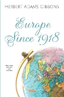 Book Cover for Europe Since 1918 by Herbert Adams Gibbons