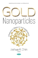 Book Cover for Gold Nanoparticles by Joshua R. Chin