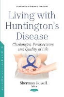 Book Cover for Living with Huntington's Disease by Sherman Howell