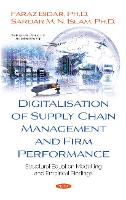 Book Cover for Digitalisation of Supply Chain Management and Firm Performance by Sardar M. N. Islam