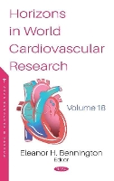 Book Cover for Horizons in World Cardiovascular Research. Volume 18 by Eleanor H. Bennington