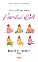 Book Cover for What to Know about Essential Oils by Malene M Kjeldsen