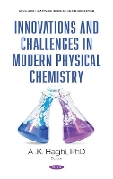 Book Cover for Innovations and Challenges in Modern Physical Chemistry by A.K. Haghi