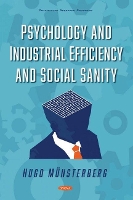 Book Cover for Psychology and Industrial Efficiency and Social Sanity by Hugo Münsterberg