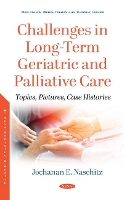 Book Cover for Challenges in Long-Term Geriatric and Palliative Care by Jochanan E Naschitz