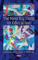 Book Cover for The Next Big Thing in Education by Leehu Zysberg