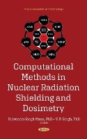 Book Cover for Computational Methods in Nuclear Radiation Shielding and Dosimetry by Kulwinder Singh Mann