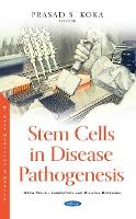 Book Cover for Stem Cells in Disease Pathogenesis by Prasad S. Koka