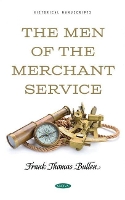 Book Cover for The Men of the Merchant Service by Frank Thomas Bullen