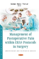 Book Cover for Management of Postoperative Pain within Eras Protocols in Surgery by Jaime, M.D., Ph.D. Ruiz-Tovar