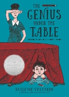 Book Cover for The Genius Under the Table by Eugene Yelchin