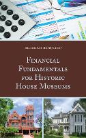 Book Cover for Financial Fundamentals for Historic House Museums by Rebekah Beaulieu