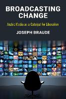 Book Cover for Broadcasting Change by Joseph Braude