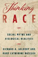 Book Cover for Thinking Race by Richard A. Goldsby, Mary Catherine Bateson