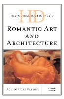 Book Cover for Historical Dictionary of Romantic Art and Architecture by Allison Lee Palmer