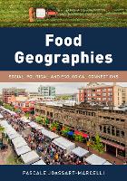 Book Cover for Food Geographies by Pascale Joassart-Marcelli