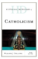 Book Cover for Historical Dictionary of Catholicism by William J Collinge