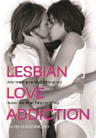 Book Cover for Lesbian Love Addiction by Lauren D. Costine