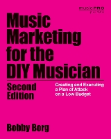 Book Cover for Music Marketing for the DIY Musician by Bobby Borg