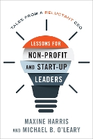Book Cover for Lessons for Nonprofit and Start-Up Leaders by Maxine, Ph.D. Harris, Michael B., Ph.D O'Leary