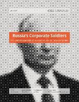 Book Cover for Russia’s Corporate Soldiers by Seth G. Jones, Catrina Doxee, Brian Katz, Eric McQueen