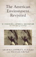 Book Cover for The American Environment Revisited by Geoffrey L. Buckley