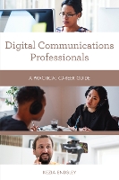 Book Cover for Digital Communications Professionals by Kezia Endsley