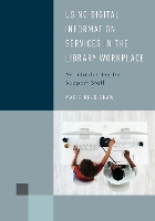 Book Cover for Using Digital Information Services in the Library Workplace by Marie Keen Shaw