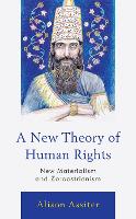 Book Cover for A New Theory of Human Rights by Alison Assiter