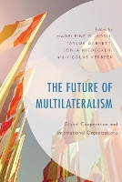 Book Cover for The Future of Multilateralism by Madeleine O. Hosli