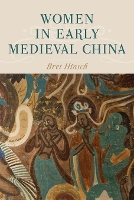 Book Cover for Women in Early Medieval China by Bret Hinsch