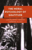 Book Cover for The Moral Psychology of Gratitude by Robert Roberts