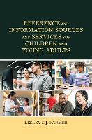 Book Cover for Reference and Information Sources and Services for Children and Young Adults by Lesley S.J. Farmer