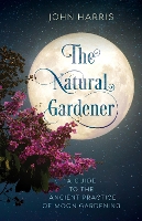 Book Cover for The Natural Gardener by John Harris