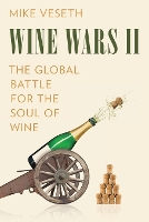 Book Cover for Wine Wars II by Mike Veseth