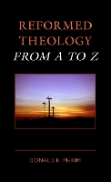 Book Cover for Reformed Theology from A to Z by Donald K McKim