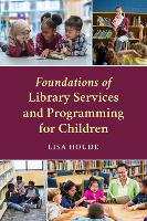 Book Cover for Foundations of Library Services and Programming for Children by Lisa Houde