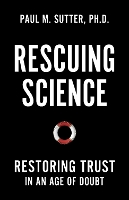 Book Cover for Rescuing Science by Paul M. Sutter