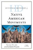 Book Cover for Historical Dictionary of Native American Movements by Nathan Wilson, Raymond, Fort Hays State Universit Wilson