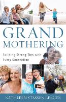 Book Cover for Grandmothering by Kathleen Stassen Berger