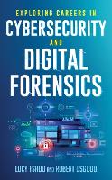 Book Cover for Exploring Careers in Cybersecurity and Digital Forensics by Lucy K, Lamar University Tsado, Robert Osgood