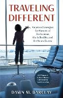 Book Cover for Traveling Different by Dawn M Barclay