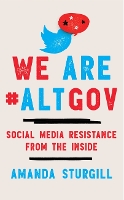 Book Cover for We Are #Altgov by Amanda, Detecting Deception Tool Sturgill