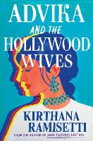 Book Cover for Advika and the Hollywood Wives by Kirthana Ramisetti