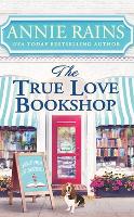 Book Cover for The True Love Bookshop by Annie Rains