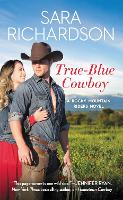 Book Cover for True-Blue Cowboy by Sara Richardson