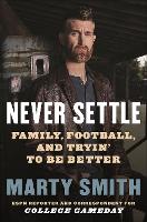 Book Cover for Never Settle by Marty Smith